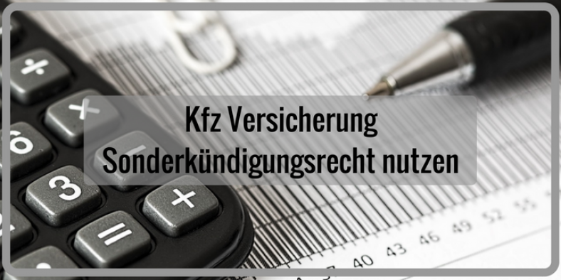 Kfz Versicherung Sonderkündigungsrecht